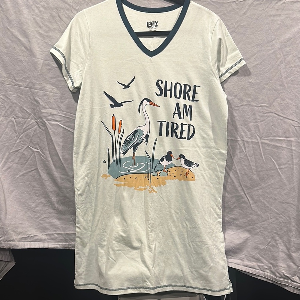 Lazy One Shore Am Tired Nightshirt
